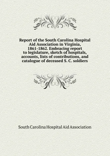 Обложка книги Report, The South Carolina Hospital Aid Association