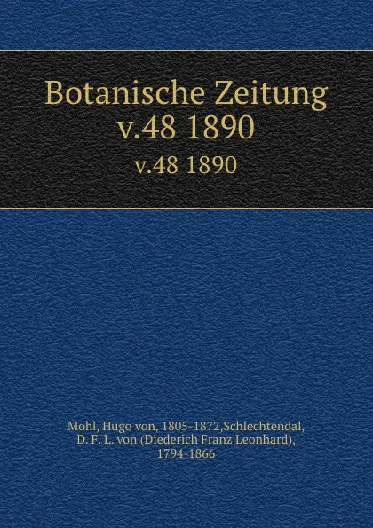 Обложка книги Botanische Zeitung, Hugo von Mohl