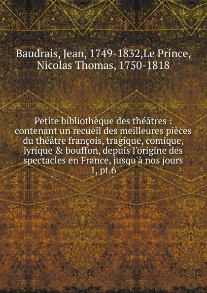 Обложка книги Petite bibliotheque des theatres. Horace, tragedie de P. Corneille, Jean Baudrais