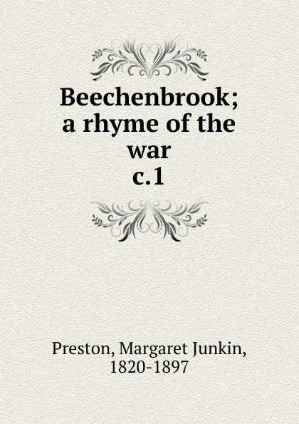 Обложка книги A rhyme of the war, Margaret Junkin Preston