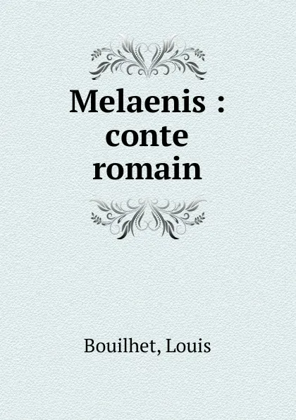 Обложка книги Melaenis, Louis Bouilhet