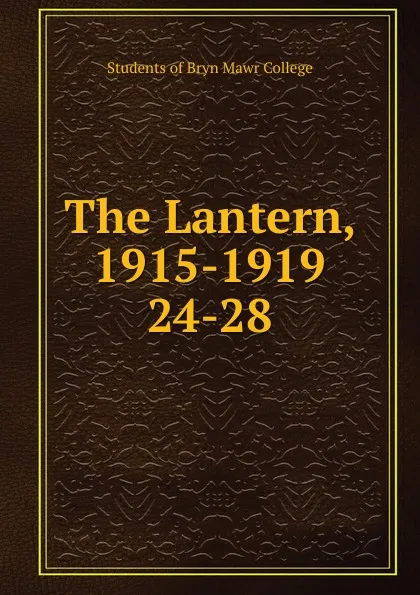 Обложка книги The Lantern 1915, Emily G. Noyes