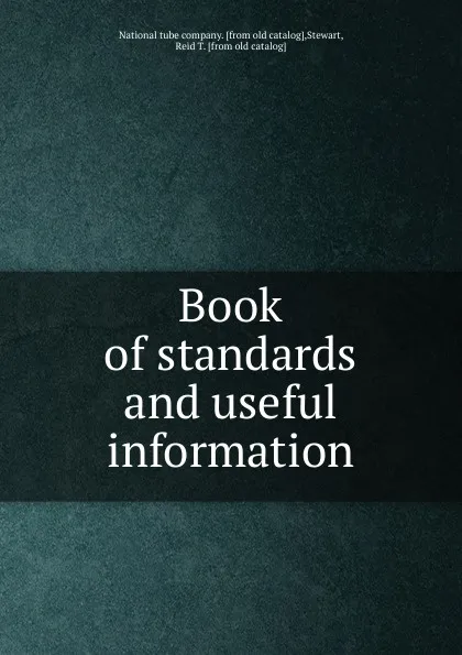 Обложка книги Book of standards and useful information, Reid T. Stewart