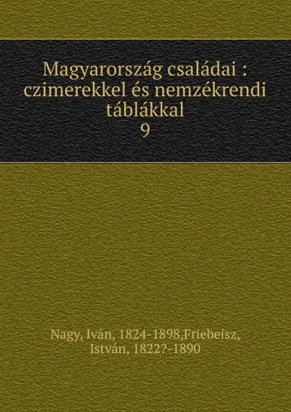 Обложка книги Magyarorszag csaladai, Iván Nagy