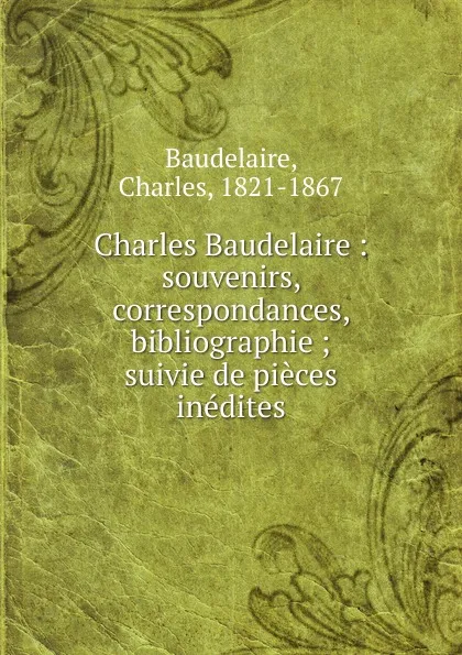 Обложка книги Charles Baudelaire, Charles Baudelaire