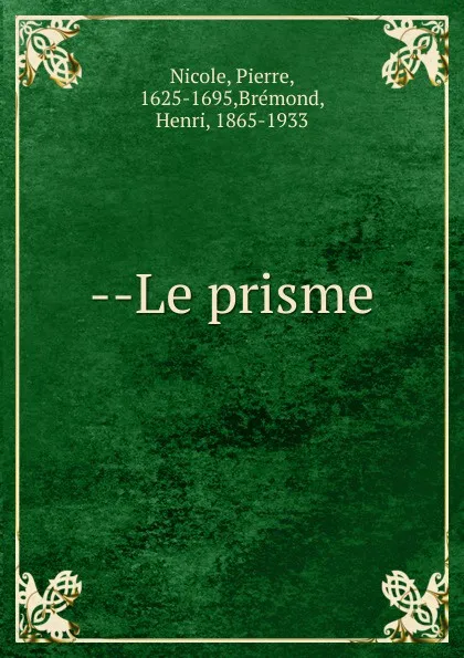 Обложка книги Le prisme, Pierre Nicole