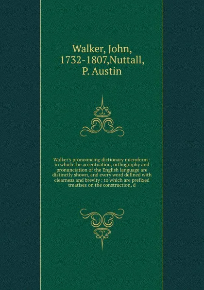 Обложка книги Walker.s pronouncing dictionary microform, John Walker