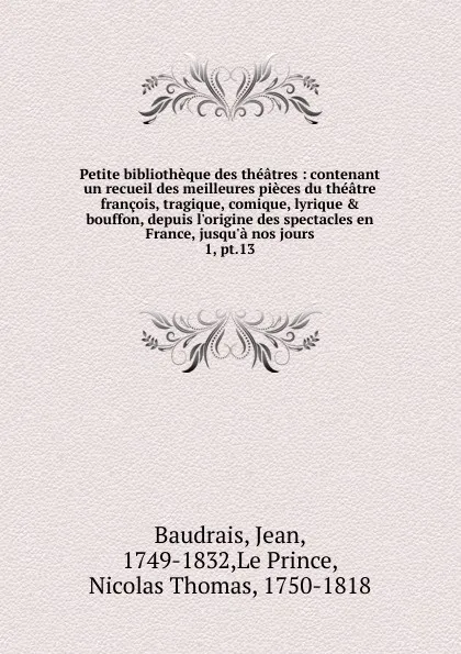 Обложка книги Petite bibliotheque des theatres, Jean Baudrais