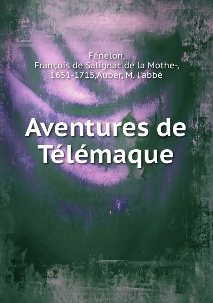 Обложка книги Aventures de Telemaque, François de Salignac de la Mothe-Fénelon