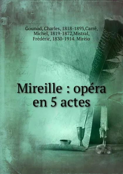 Обложка книги Mireille, Charles Gounod