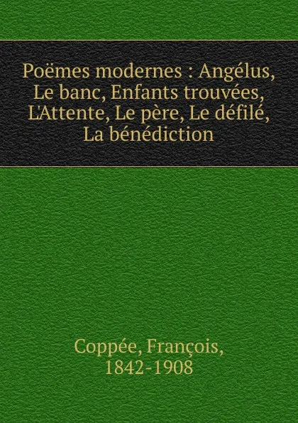 Обложка книги Poemes modernes, François Coppée