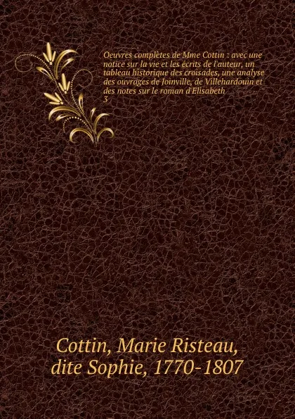 Обложка книги Oeuvres. Tome 3, Marie Risteau Cottin