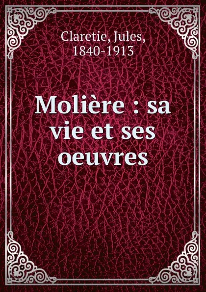 Обложка книги Moliere, Jules Claretie