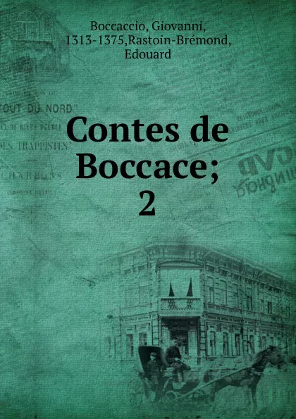 Обложка книги Contes de Boccace. Tome 2, Ed. Rastoin-Bremond