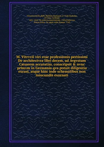 Обложка книги M. Vitruvii viri suae professionis pertissimi de architectura, Vitruvius Pollio