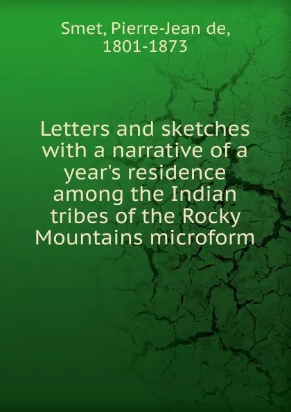 Обложка книги Letters and sketches, Pierre-Jean de Smet