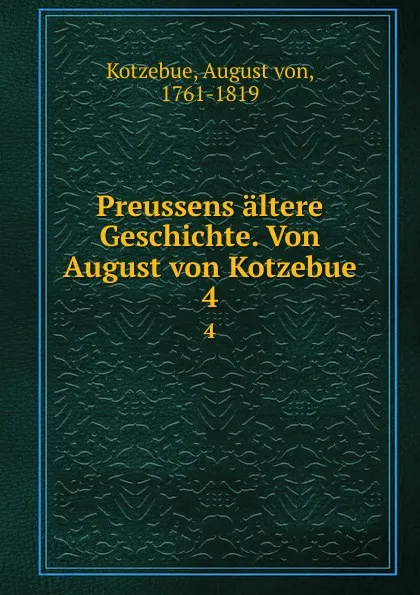 Обложка книги Preussens altere Geschichte. Band 2, August von Kotzebue