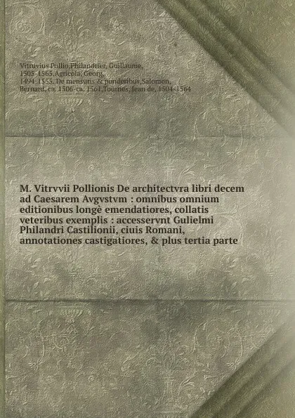 Обложка книги M. Vitruvii Pollio De architectura libri decem ad Caesarem Augustum, Vitruvius Pollio