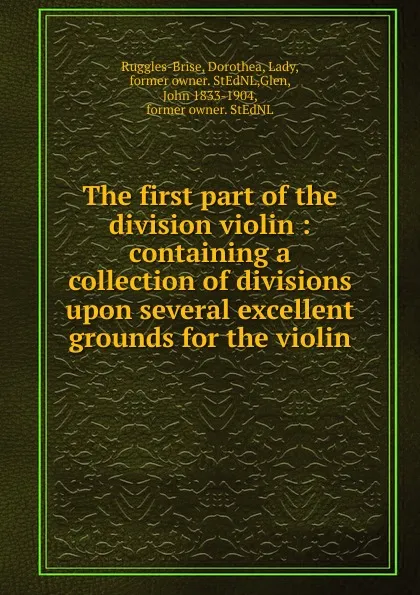 Обложка книги The first part of the division violin, John Playford