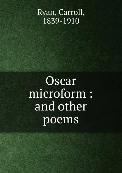 Обложка книги Oscar microform, Carroll Ryan