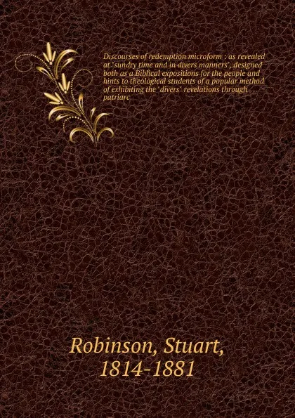 Обложка книги Discourses of redemption microform, Stuart Robinson