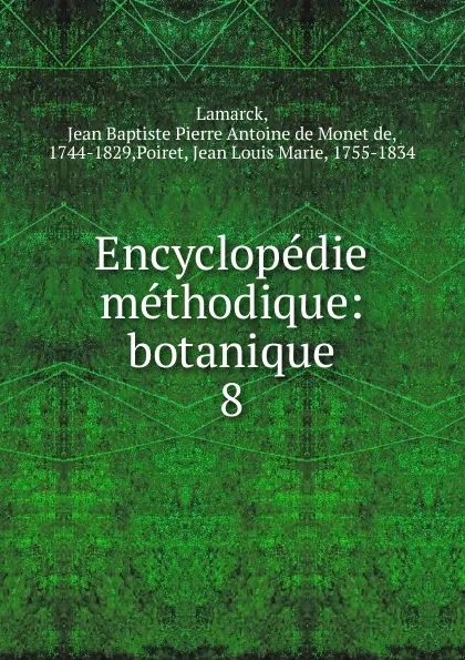 Обложка книги Encyclopedie methodique, Jean Baptiste P.A. de Monet de Lamarck