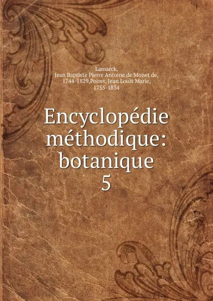 Обложка книги Encyclopedie methodique, Jean Baptiste P.A. de Monet de Lamarck