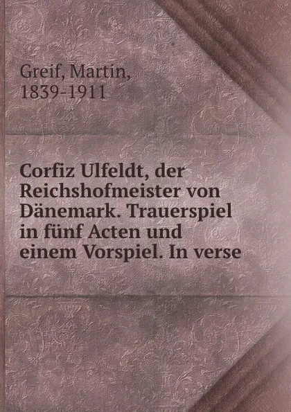 Обложка книги Corfiz Ulfeldt, Martin Greif