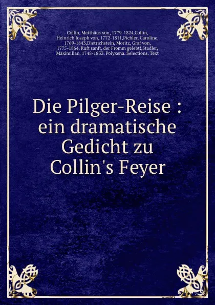 Обложка книги Die Pilger-Reise, Matthäus von Collin