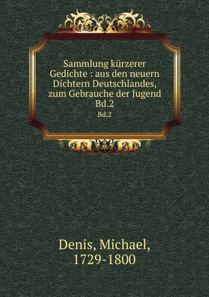 Обложка книги Sammlung kurzerer Gedichte, Michael Denis