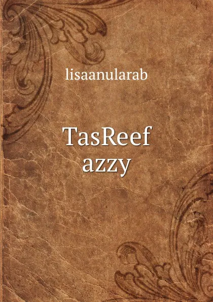 Обложка книги TasReef azzy, lisaanularab