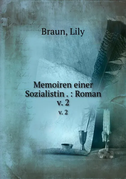 Обложка книги Memoiren einer Sozialistin ., Lily Braun