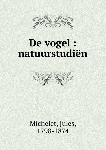 Обложка книги De vogel, Jules