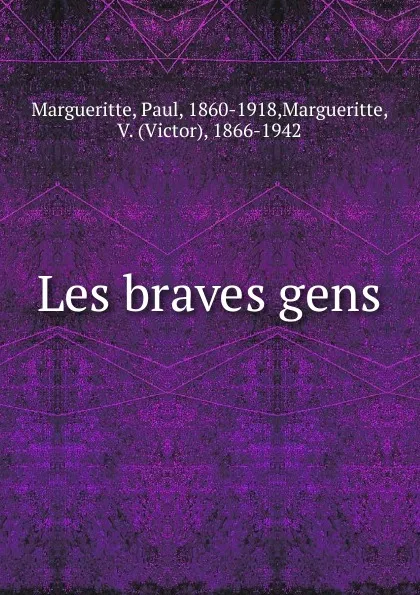 Обложка книги Les braves gens, Paul Margueritte