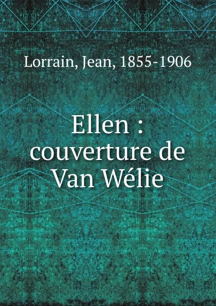 Обложка книги Ellen, Jean Lorrain