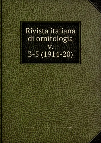 Обложка книги Rivista italiana di ornitologia, Società italiana di scienze naturali