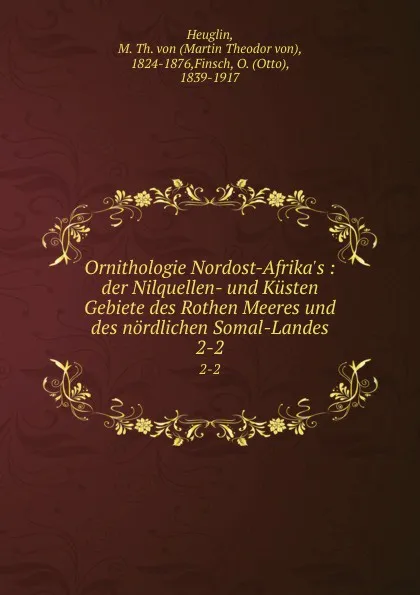 Обложка книги Ornithologie Nordost-Afrika.s, Martin Theodor von Heuglin