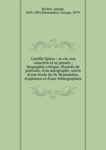 Обложка книги Camille Spiess, Joseph Rivière