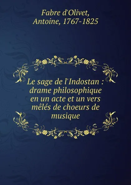 Обложка книги Le sage de l.Indostan, Fabre d'Olivet