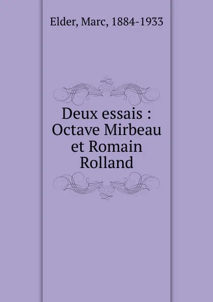 Обложка книги Deux essais, Marc Elder