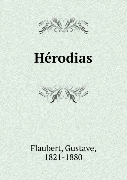 Обложка книги Herodias, Flaubert Gustave