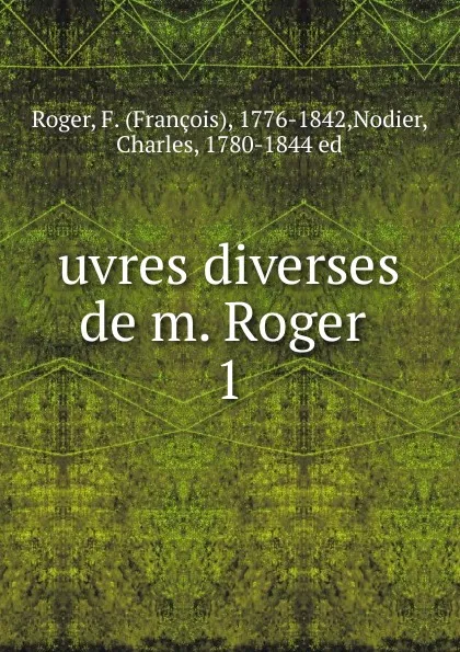 Обложка книги uvres diverses de m. Roger, François Roger