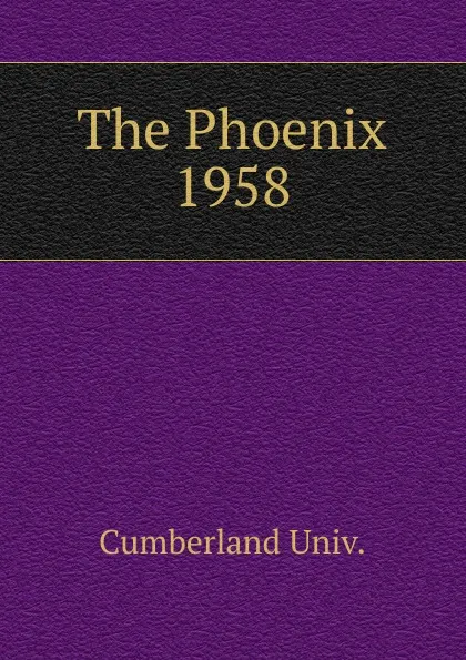 Обложка книги The Phoenix, Cumberland Univ