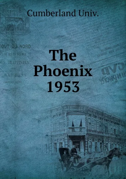 Обложка книги The Phoenix, Cumberland Univ