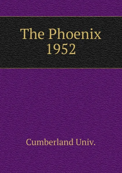 Обложка книги The Phoenix, Cumberland Univ