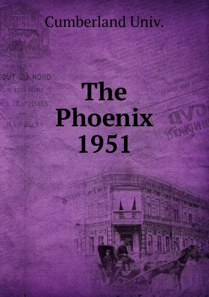 Обложка книги The Phoenix, Cumberland Univ