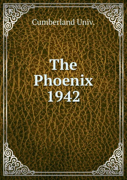 Обложка книги The Phoenix, Cumberland Univ