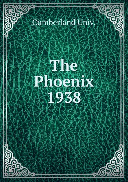 Обложка книги The Phoenix, Cumberland Univ