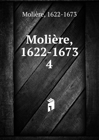 Обложка книги Moliere, 1622-1673, Molière