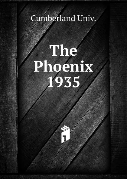 Обложка книги The Phoenix, Cumberland Univ